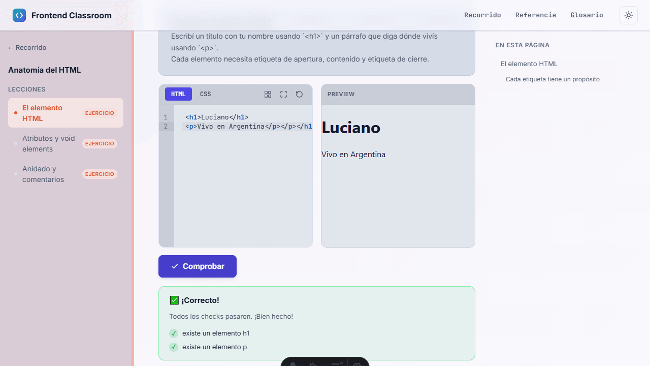 Lección con el sandbox resuelto: editor con un h1 y un p, preview renderizado a la derecha y un panel verde '¡Correcto! Todos los checks pasaron' con los checks 'existe un elemento h1' y 'existe un elemento p'